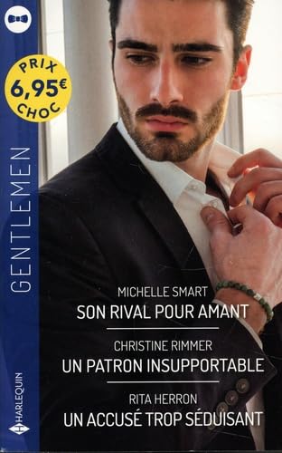 Son rival pour amant - Un patron insupportable - Un accusé trop séduisant Contemporary literature