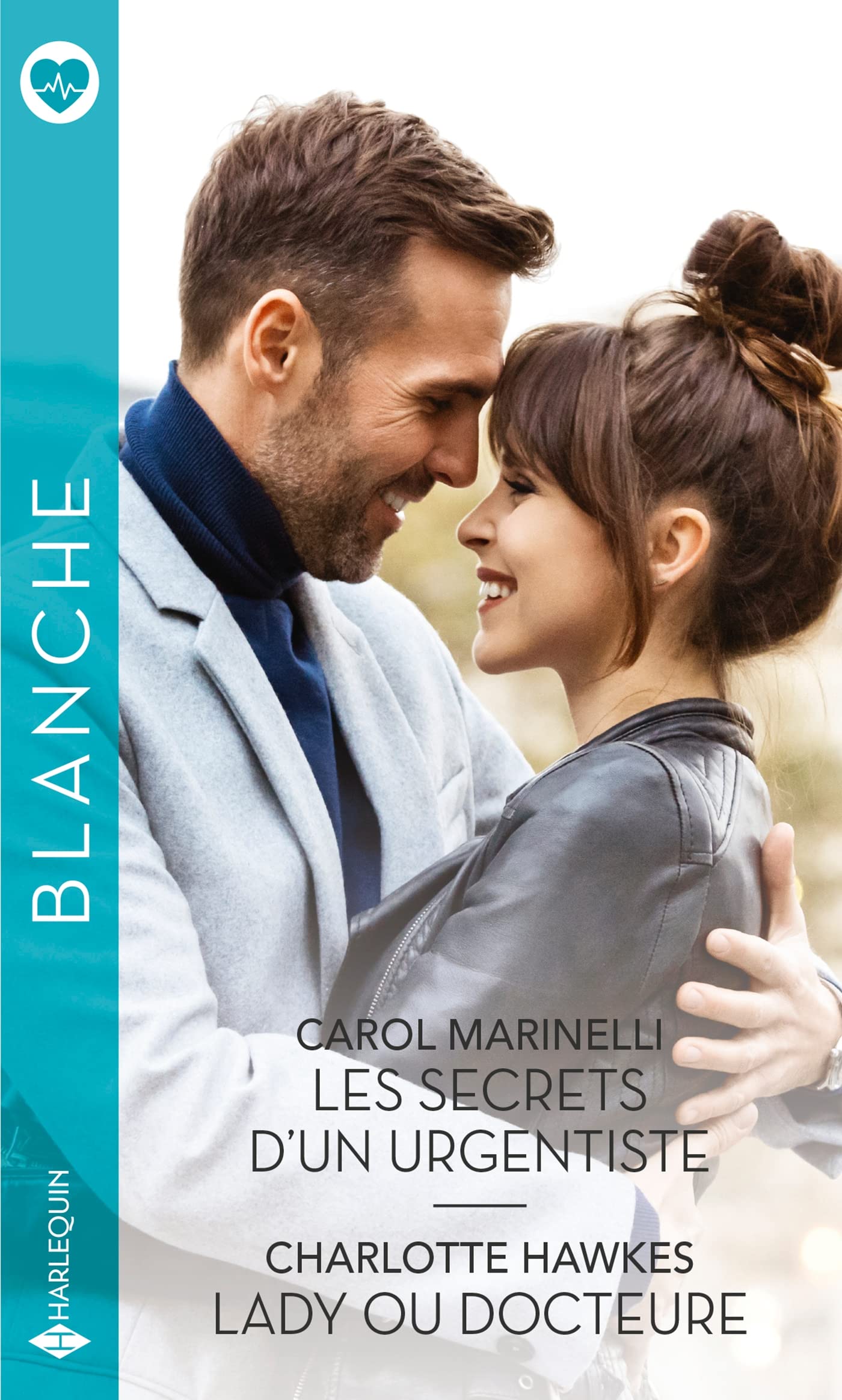 Les secrets d'un urgentiste - Lady ou docteure book