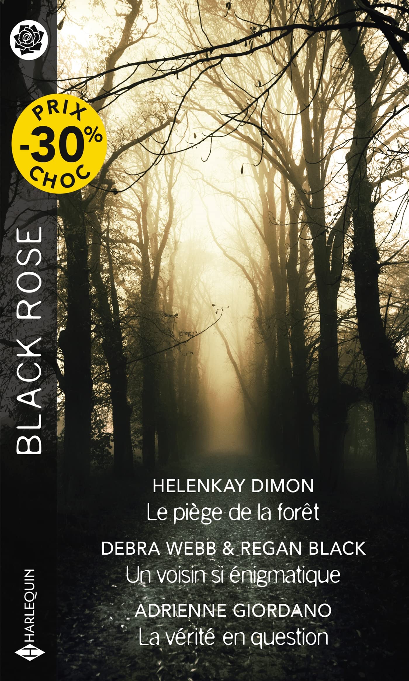 Le piège de la forêt - Un voisin si énigmatique - La vérité en question book
