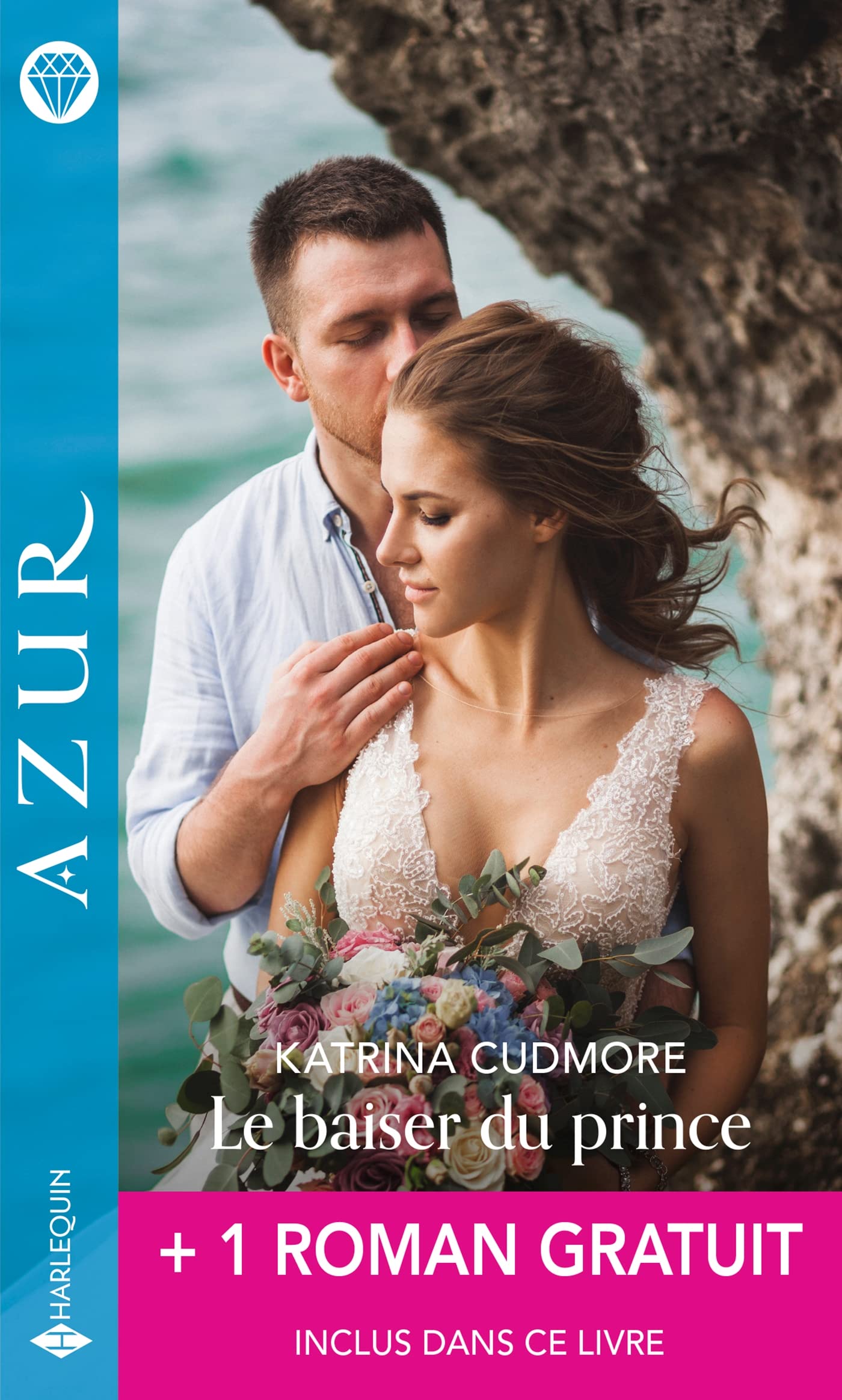 Le baiser du prince + 1 roman gratuit book