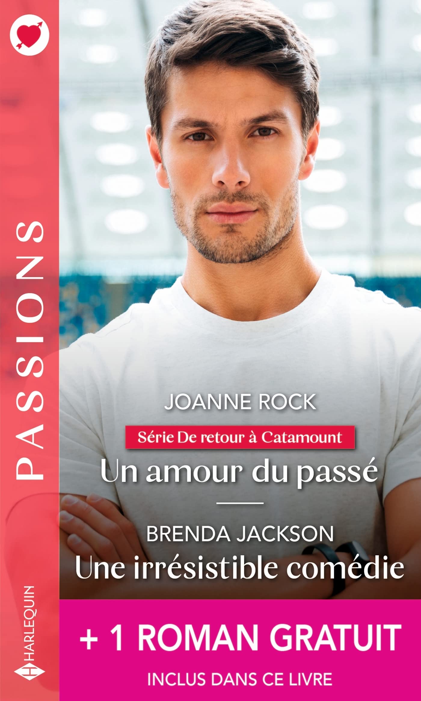 Un amour du passé - Une irrésistible comédie + 1 roman gratuit Contemporary Romance