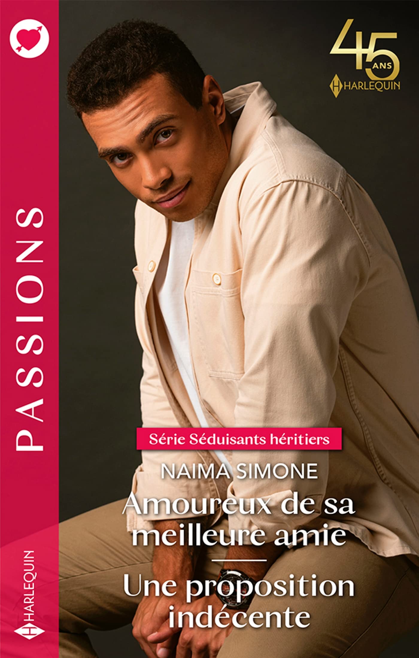 Amoureux de sa meilleure amie - Une proposition indécente book