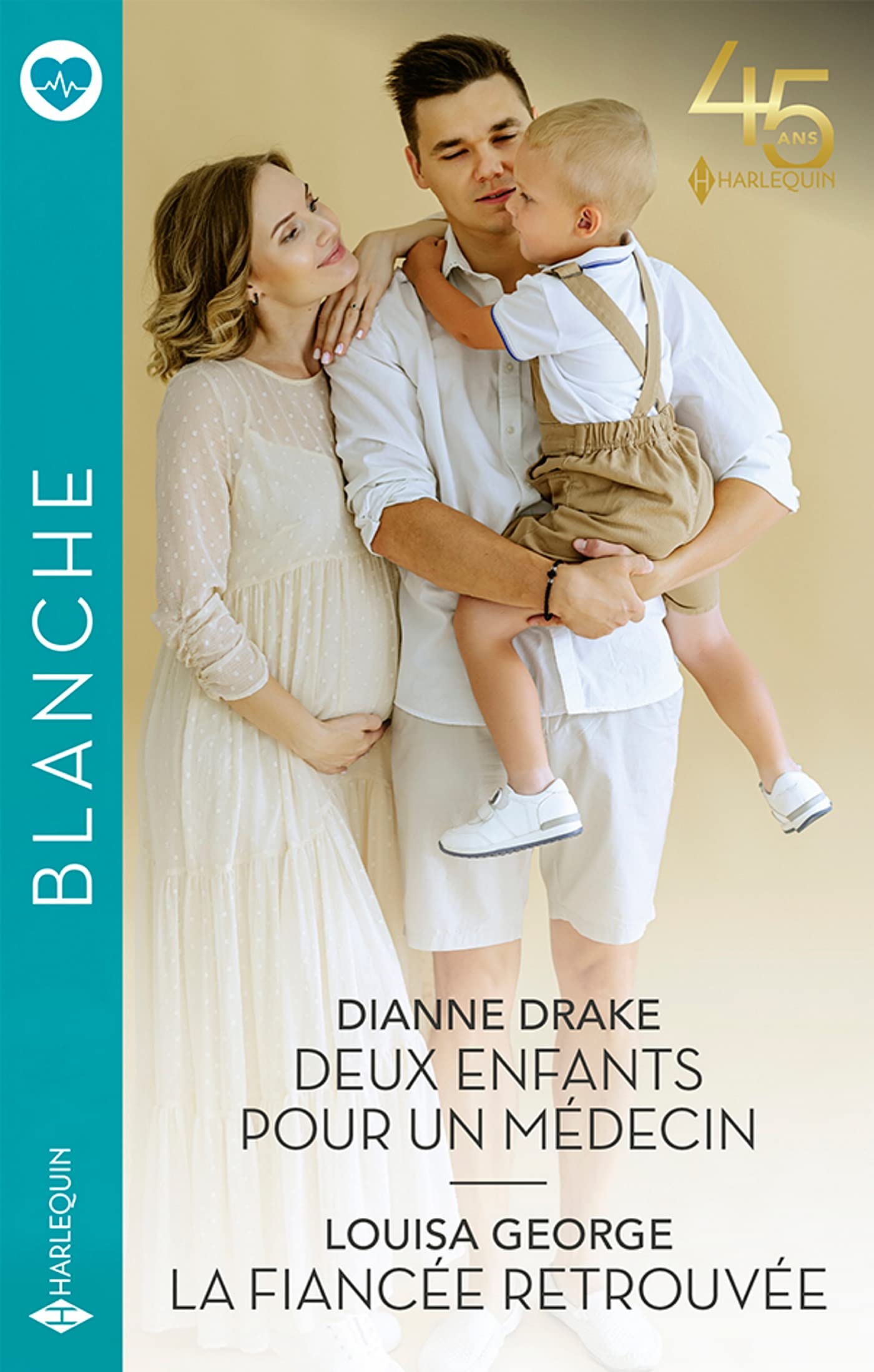 Deux enfants pour un médecin - La fiancée retouvée book