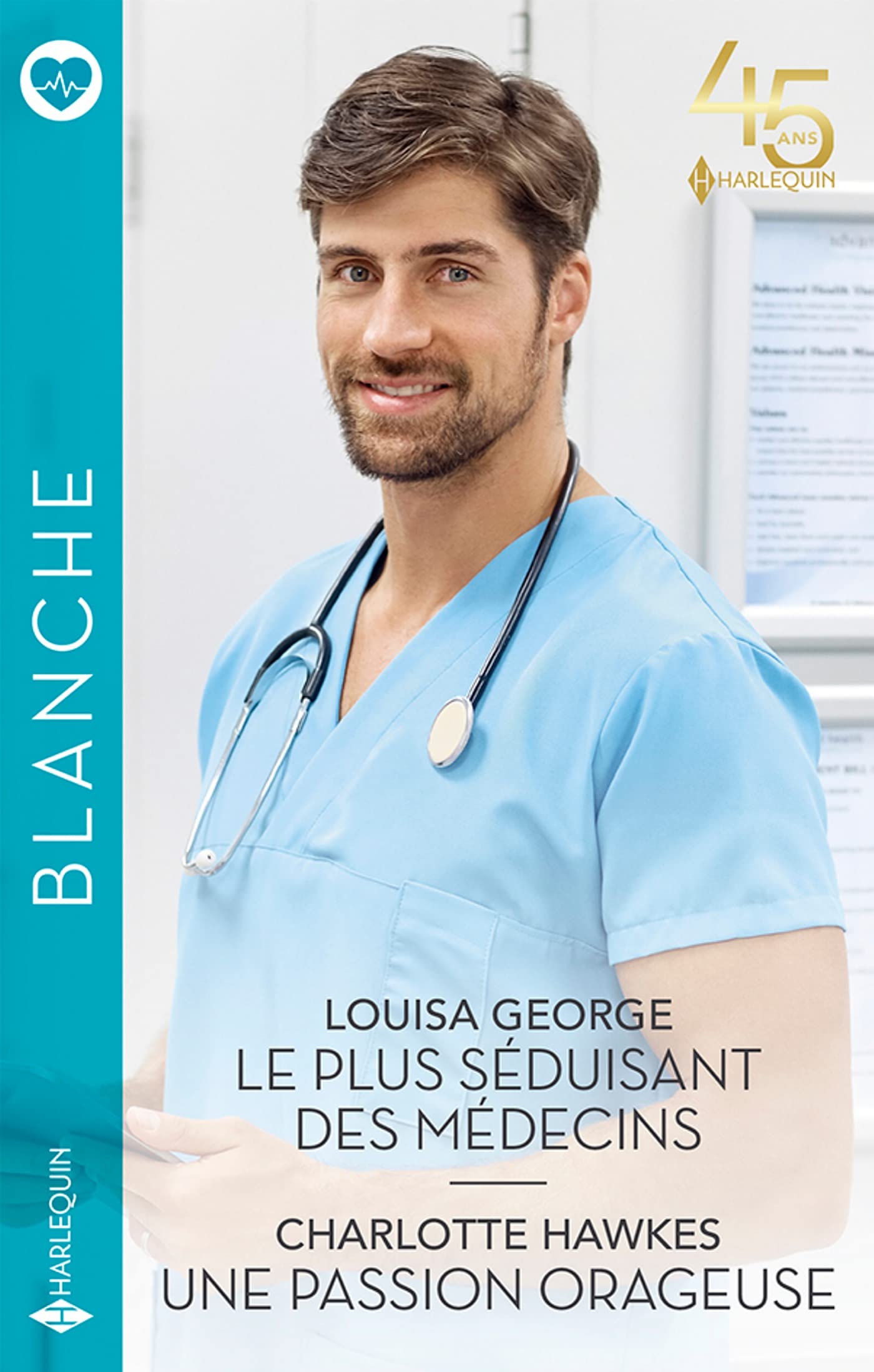 Le plus séduisant des médecins - Une passion orageuse book