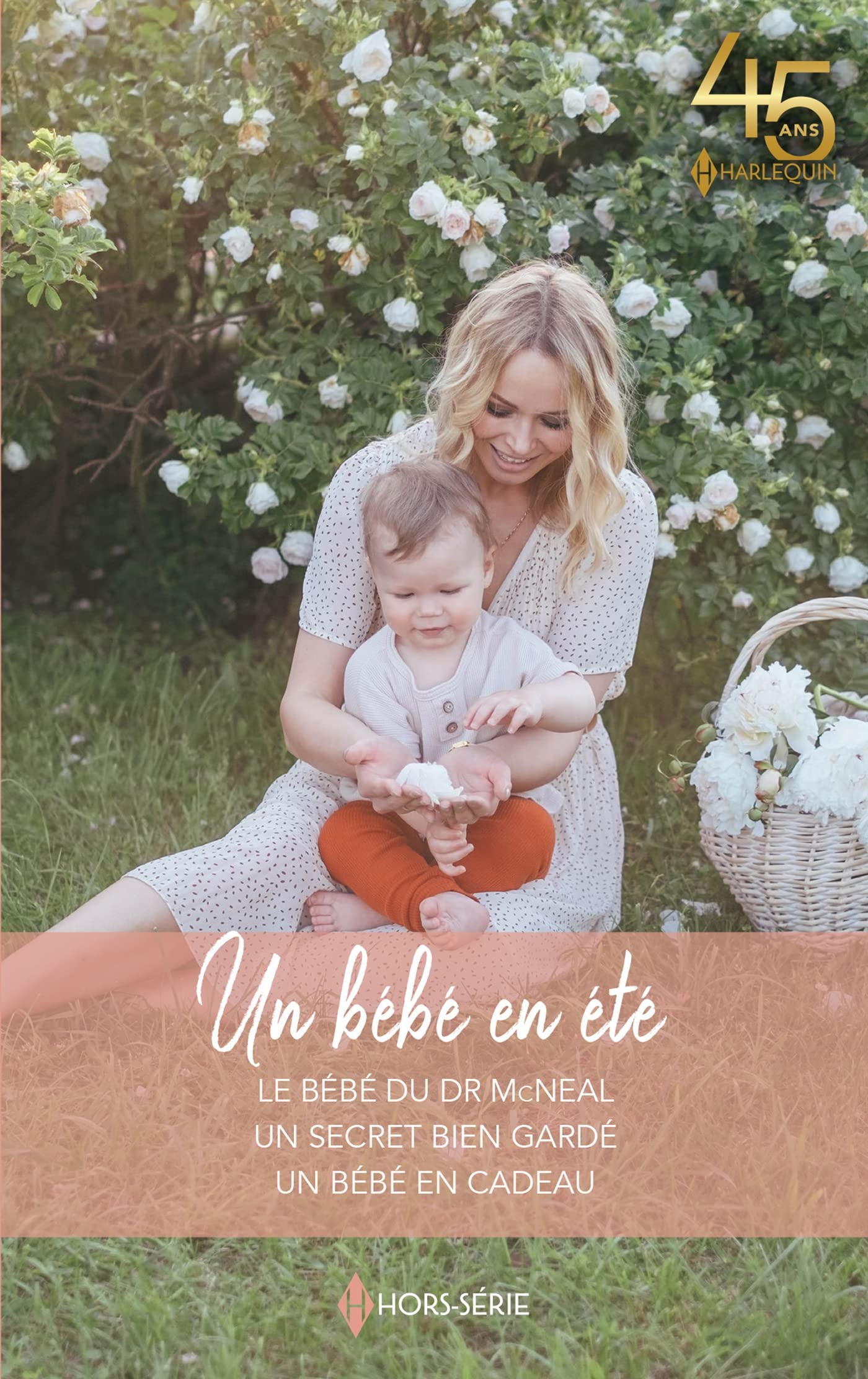 Un bébé en été: Le bébé du Dr McNeal - Un secret bien gardé - Un bébé en cadeau book