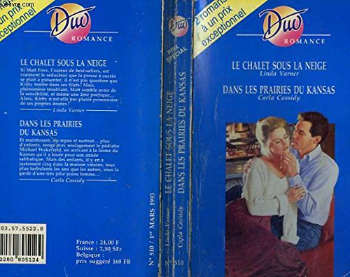LE CHALET SOUS LA NEIGE / DANS LES PRAIRIES DU KANSAS Books