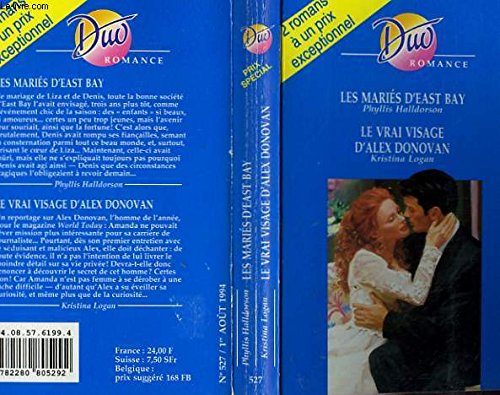 LES MARIES D'EAST BAY / LE VRAI VISAGE D'ALEX DONOVAN Books