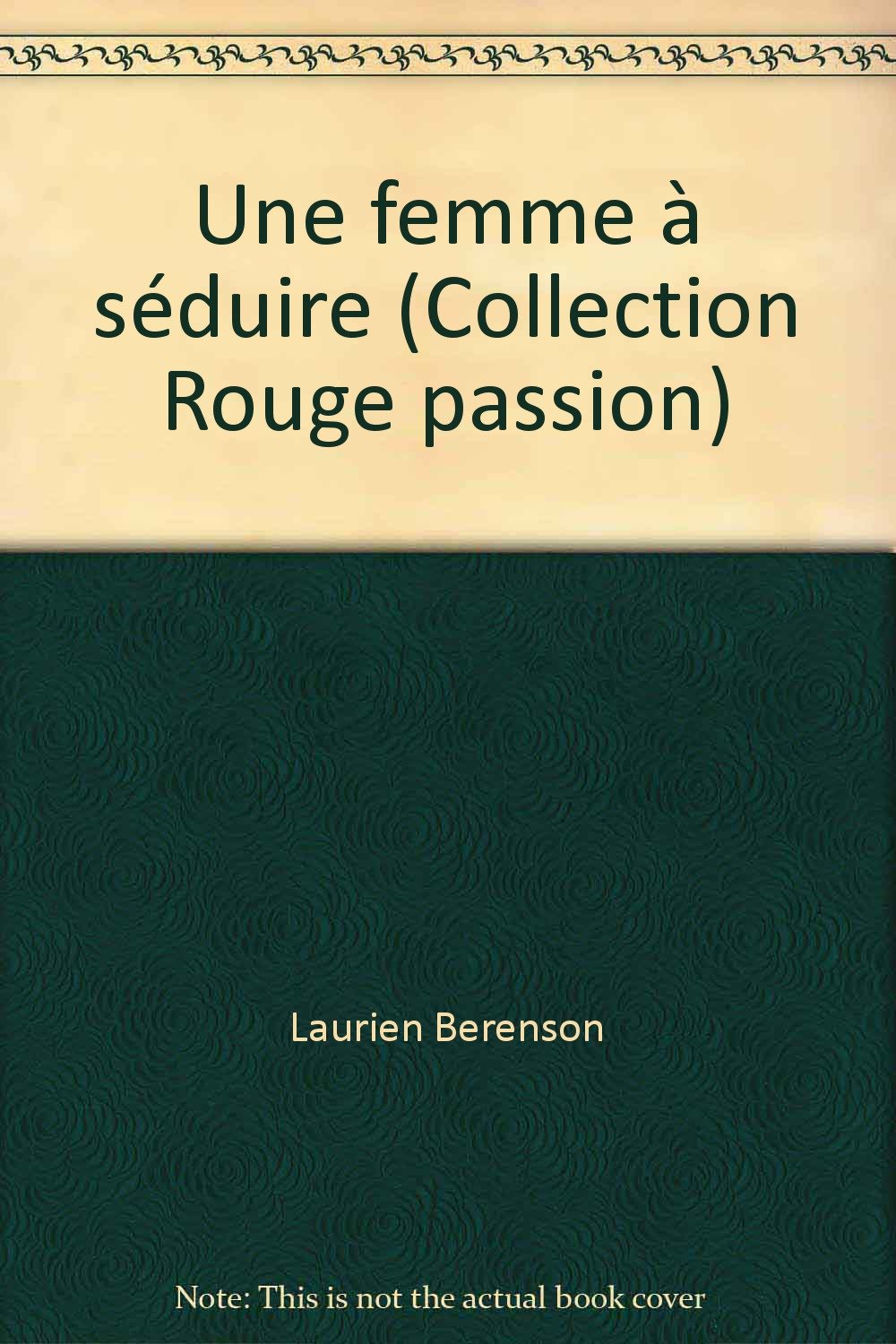 UNE FEMME A SEDUIRE book