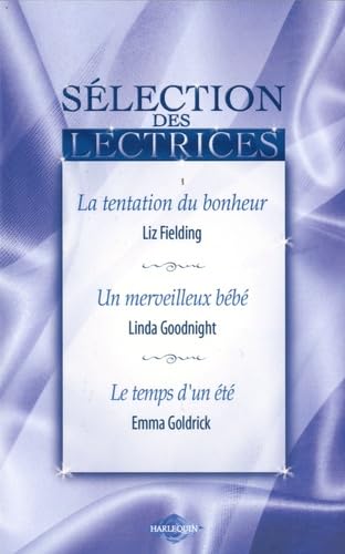 La tentation du bonheur, Un merveilleux bébé, Le temps d'un été book