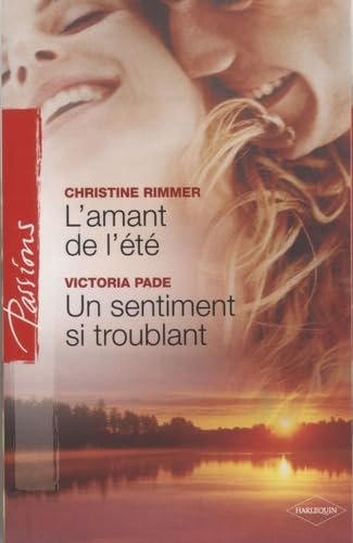 L'amant de l'été ; Un sentiment si troublant book