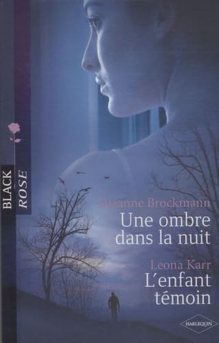 Une ombre dans la nuit ; L'enfant témoin Eroticism