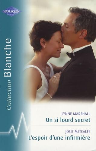 Un si lourd secret ; L'espoir d'une infirmière book
