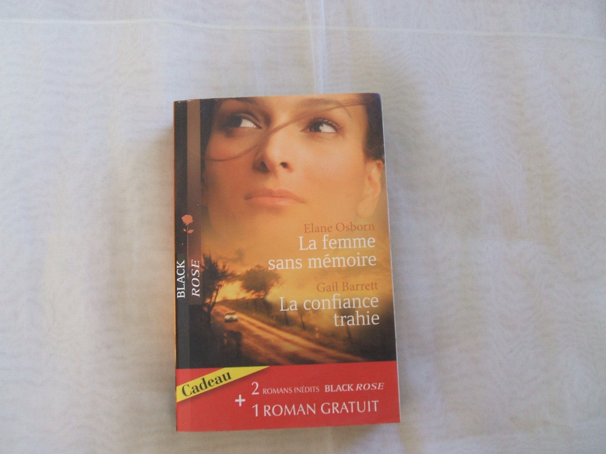 La femme sans mémoire, La confiance trahie, Et si rien n'avait changé Eroticism