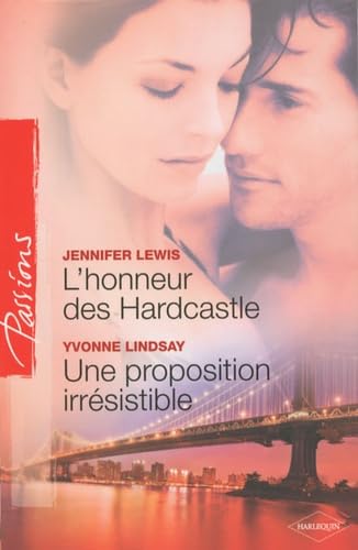 L'honneur des Hardcastle ; Une proposition irrésistible book