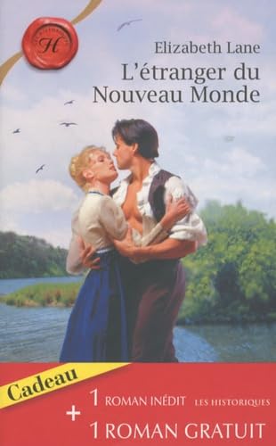 L'étranger du Nouveau Monde ; Le baiser de l'aube book