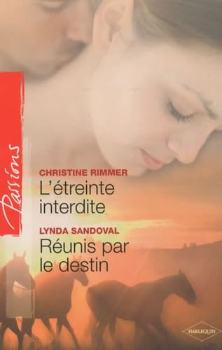L'étreinte interdite ; Réunis par le destin book