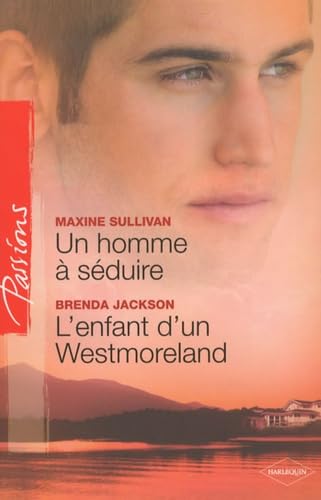 Un homme à séduire ; L'enfant d'un Westmoreland book