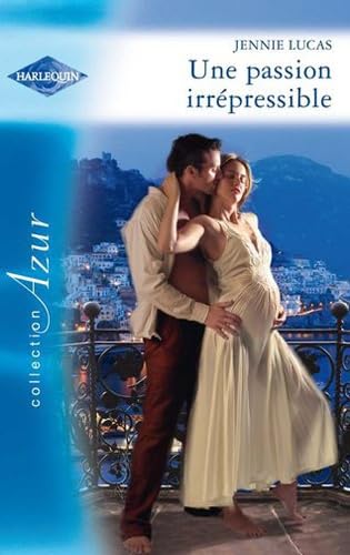 Une passion irrépressible book