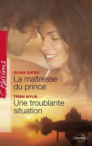 La maîtresse du prince ; Une troublante situation Eroticism