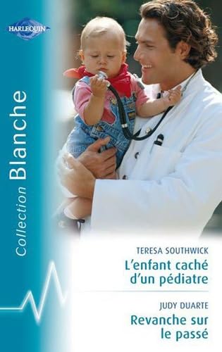 L'enfant caché d'un pédiatre ; Revanche sur le passé Eroticism