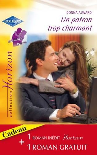 Un patron trop charmant ; Un fiancé pour Lilah Eroticism