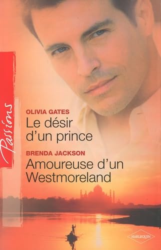 Le désir d'un prince ; Amoureuse d'un Westmoreland Eroticism