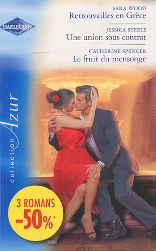 Retrouvailles en Grèce; Une union sous contrat; Le fruit du mensonge Eroticism