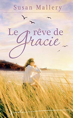 Le rêve de Gracie: Le rêve de Gracie book