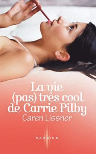 La vie (pas) très cool de Carrie Pilby book