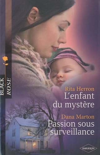 L'enfant du mystère ; Passion sous surveillance book