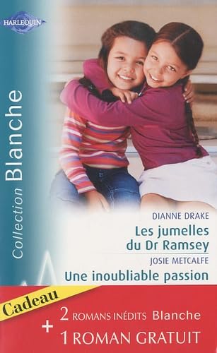 Les jumelles Dr Ramsay ; Une inoubliable passion ; Rivalité aux urgences book