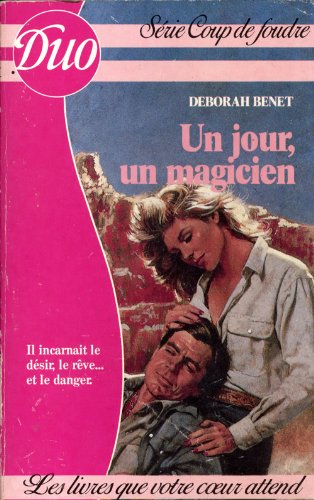 Un jour, un magicien : Collection : Duo série coup de foudre n° 63 book
