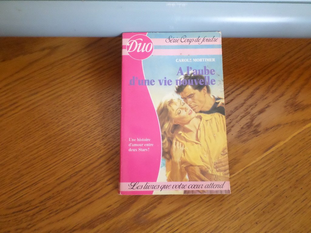 A L'aube D'une Vie Nouvelle carole mortimer book