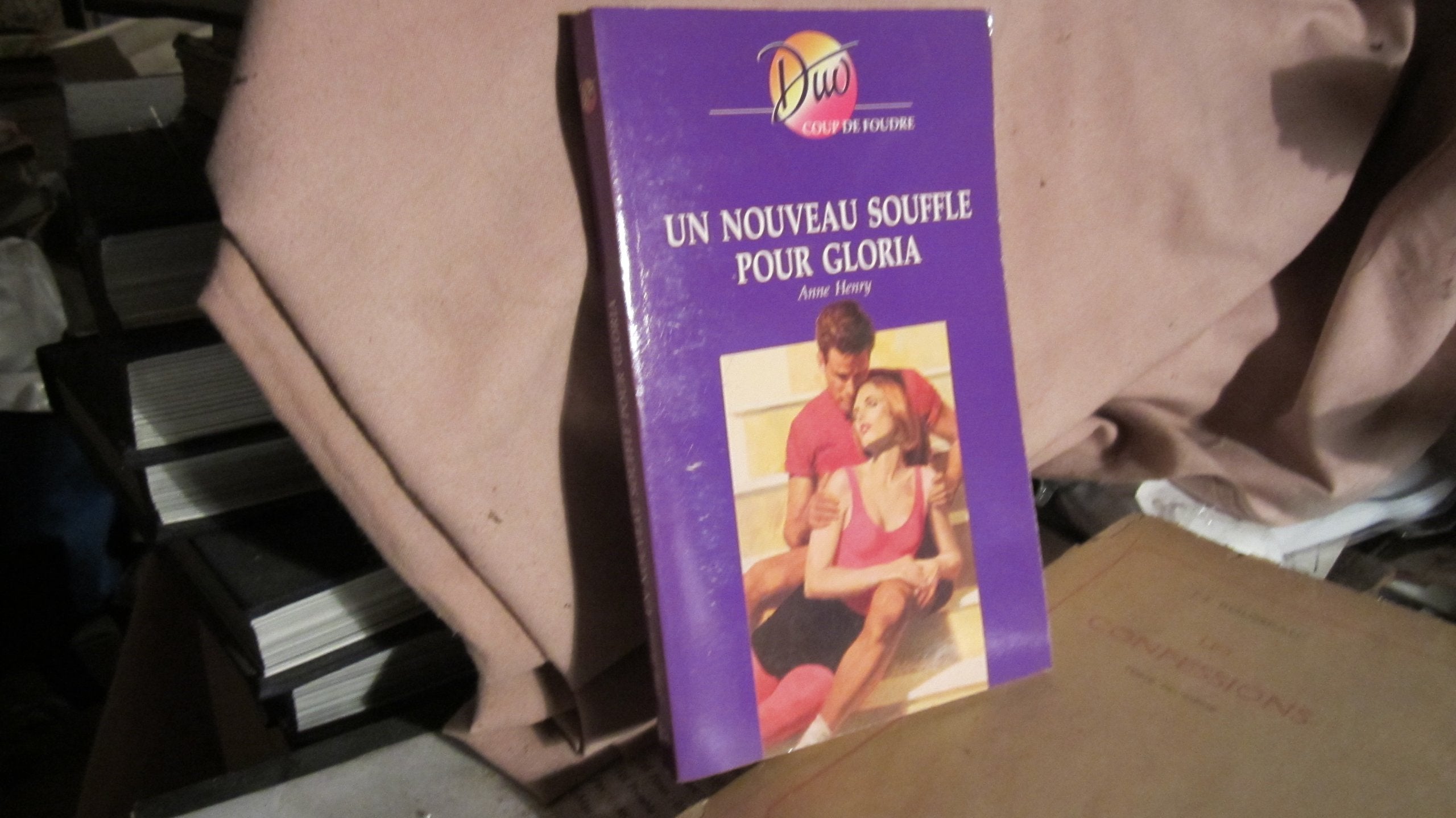 Un nouveau souffle pour Gloria : Collection : Duo coup de foudre n° 216 book