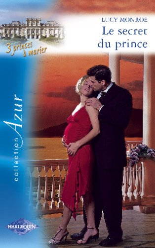 Le secret du prince - Azur 2710 book