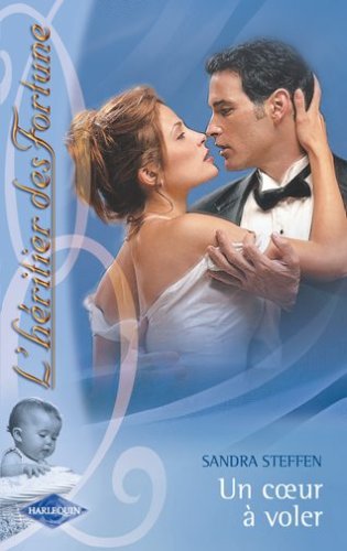 Un coeur à voler - SAGA L'héritier des Fortune book