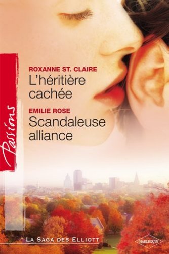 L'héritière cachée + Scandaleuse alliance Passions book
