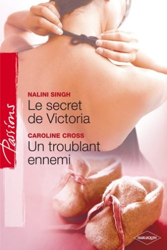 Le Secret de Victoria + Un Troublant Ennemi Passions book