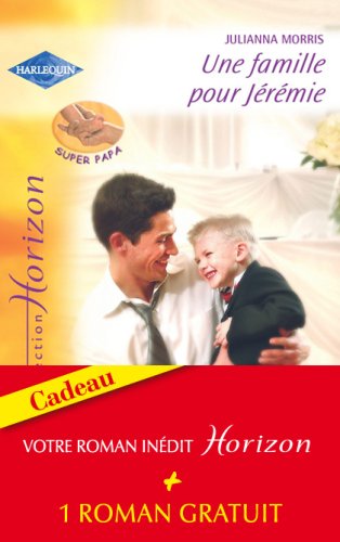 Une famille pour Jérémie+1 roman réédité gratuit - Horizon book