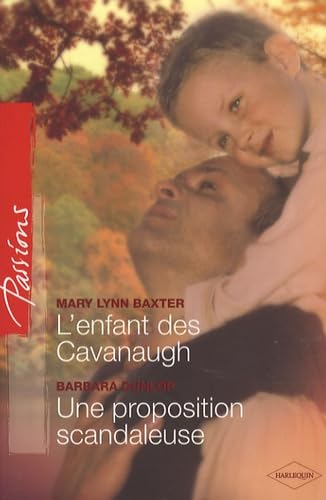 L'enfant des Cavanaugh ; Une proposition scandaleuse book