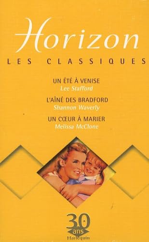 Un été à Venise ; L'aîné des Bradford ; Un coeur à marier book