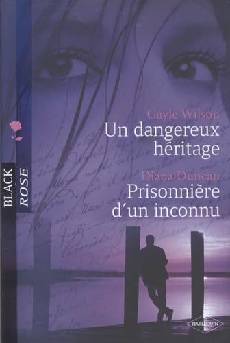 Un dangereux héritage ; Prisonnière d'un inconnu book