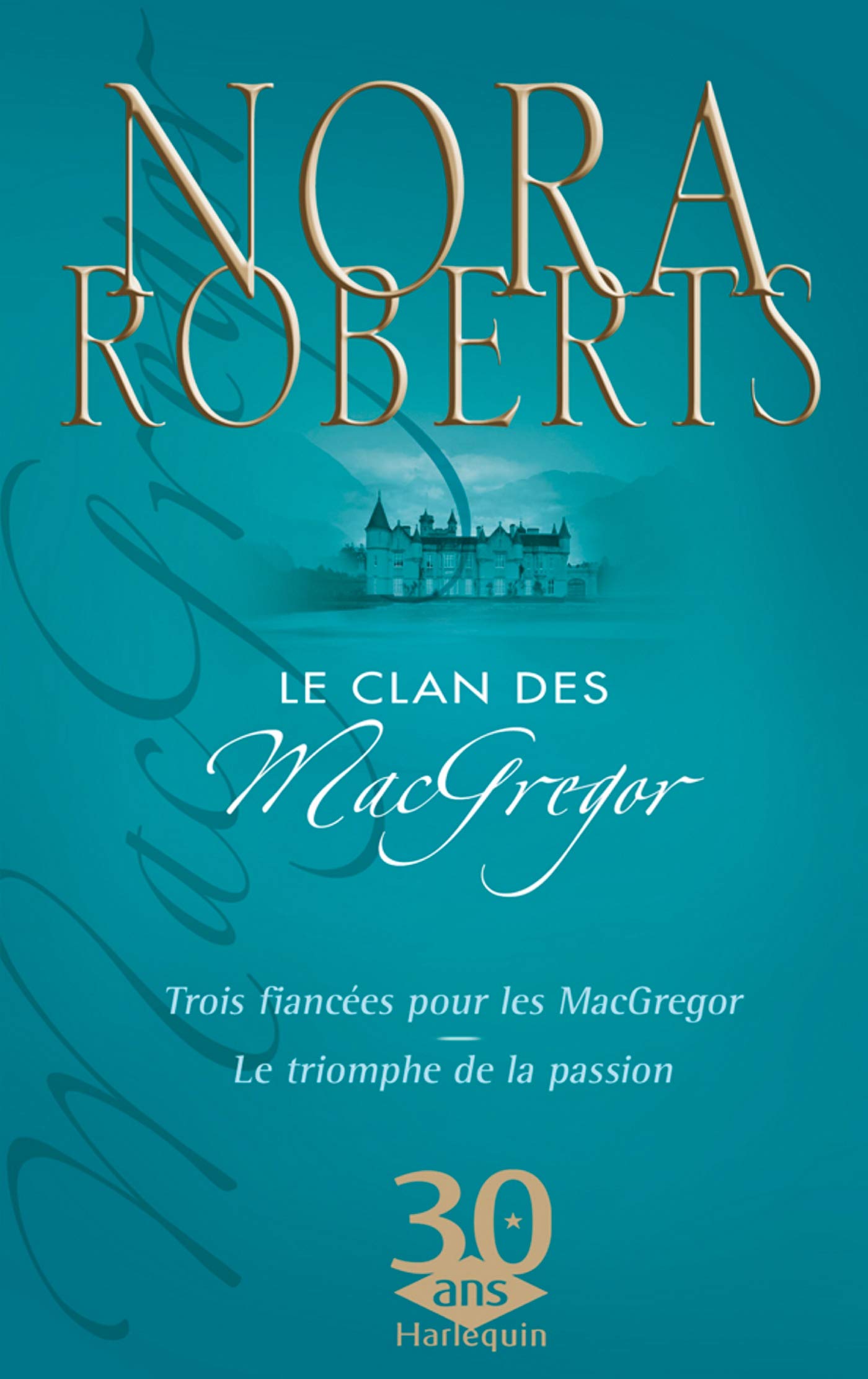Trois fiancés pour les MacGregor ; Le triomphe de la passion Eroticism