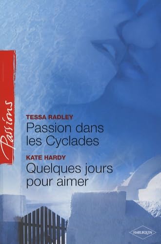 Passion dans les Cyclades ; Quelques jours pour aimer Eroticism