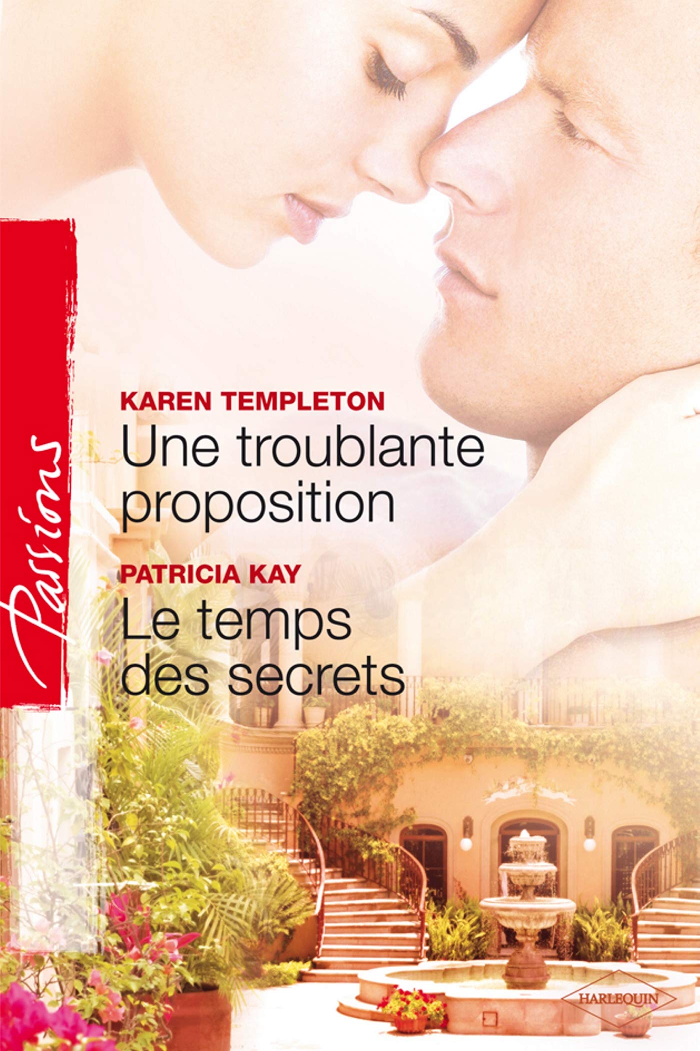 Une troublante proposition ; Le temps des secrets Eroticism