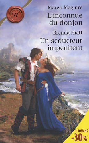 L'inconnue du donjon ; Un séducteur impénitent Eroticism