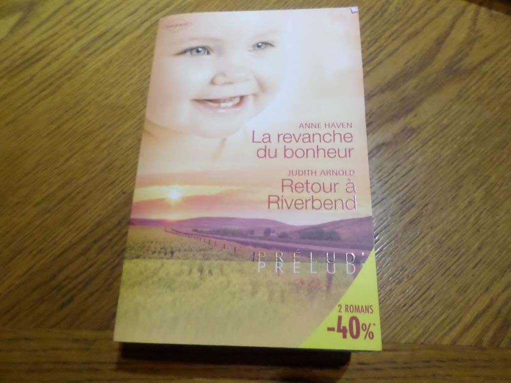 La revanche du bonheur ; Retour à Riverbend book