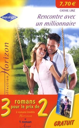 Rencontre avec un millionnaire ; Escapade en Toscane ; Une union de circonstance: Pack en 3 volumes book