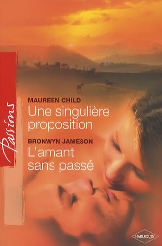 Une singulière proposition ; L'amant sans passé book