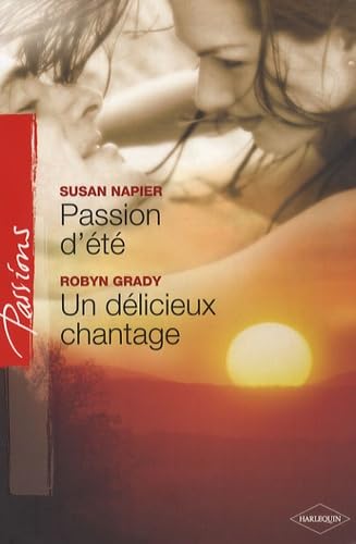 Passion d'été ; Un délicieux chantage Eroticism